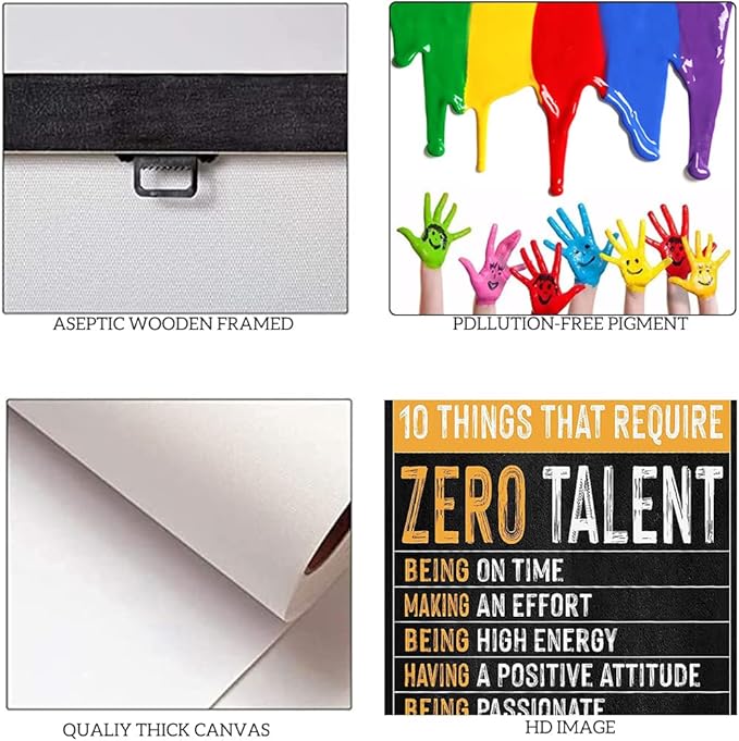 Themed Paintings Wall Art Motivational Office Art Positive Quotes Ten Things That Require Zero Talent Canvas Prints Decor for Office Workplace Classroom Work Gifts Framed Easy to Hang-28 x 44 inches