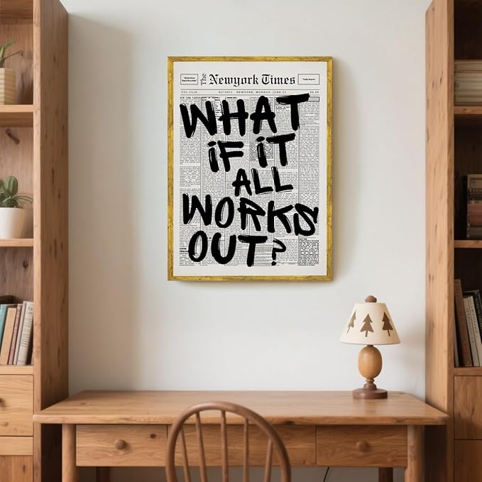 What If It All Works Out Wall Art Retro Black and White Newspaper Motivational Poster Positive Affirming Quote Minimalist Canvas Print for Bedroom Living Room Home Decor 24x36inch Golden Framed