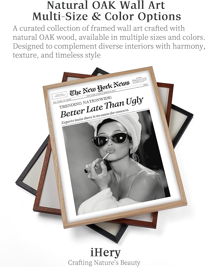 iHery Small Natural OAK Wood Hepburn Newspaper Trendy Bathroom Wall Decor, 8X10in Vintage Framed Wall Art Canvas Art, Funny Artwork, Better Late Than Ugly, Set of 1 Apartment Girly Dorm Room