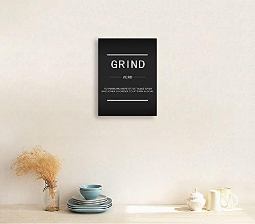 Grind Verb Inspirational Canvas Wall Art Inspirational Quotes Poster Printing Inspirational Entrepreneur Quotes Modern Office Home Decor Artwork Frame Classroom Bedroom Ready to Hang[18" W x 24" H]