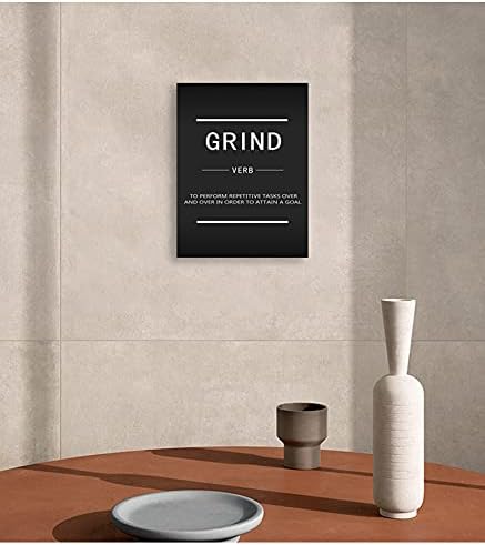 Grind Verb Inspirational Canvas Wall Art Inspirational Quotes Poster Printing Inspirational Entrepreneur Quotes Modern Office Home Decor Artwork Frame Classroom Bedroom Ready to Hang[18" W x 24" H]