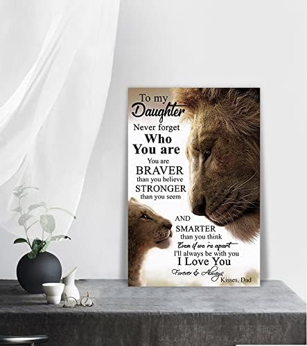 To My Daughter Poster Lion Father and Daughter Inspirational Quotes Art Posters and Prints Home Wall Decor HD Print for Kids Bedroom Wall Decor Vintage Nordic Style Framed Art - 12x16 inch