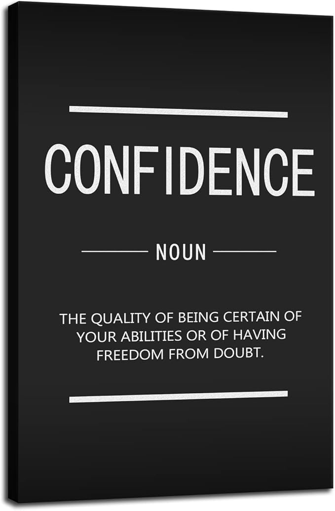 Confidence Noun Inspirational Wall Art Inspiration Picture Canvas Painting Inspirational Poster Inspiring Entrepreneur Quote Print Artwork Studio Office Decoration Frame Ready to Hang[24''W x 36''H]