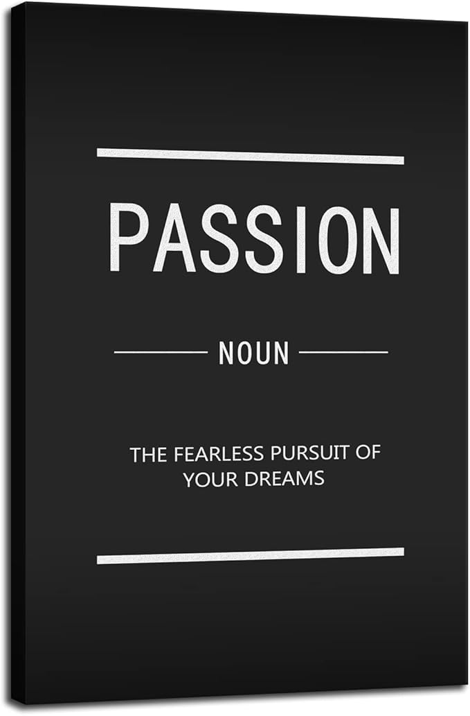 Passion Noun Inspirational Wall Art Motivational Entrepreneur Quotations Canvas Inspiring Painting Poster Printing Artwork Home Office Decoration Stretch Frame Ready to Hang[24''W x 36''H]