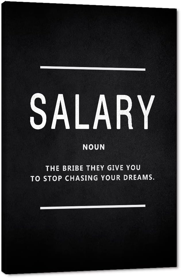 Inspirational Entrepreneur Quotes Wall Art Salary Noun Motivational Painting Prints on Canvas Modern Inspiring Posters Prints Artwork Home Decorations for Living Room Office Framed (28" Wx44 H)