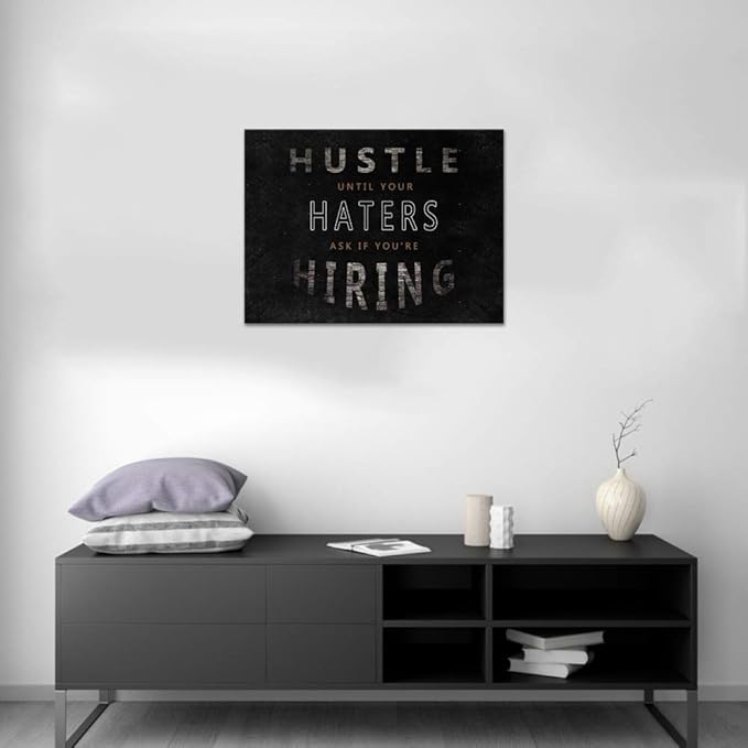 Modern Motivational Quote Office Wall Art Entrepreneur Inspirational Canvas Artwork Hustle Postive Attitude Painting Prints Artwork for Office Classroom Decor Easy to Hang - 18''H x 24''W