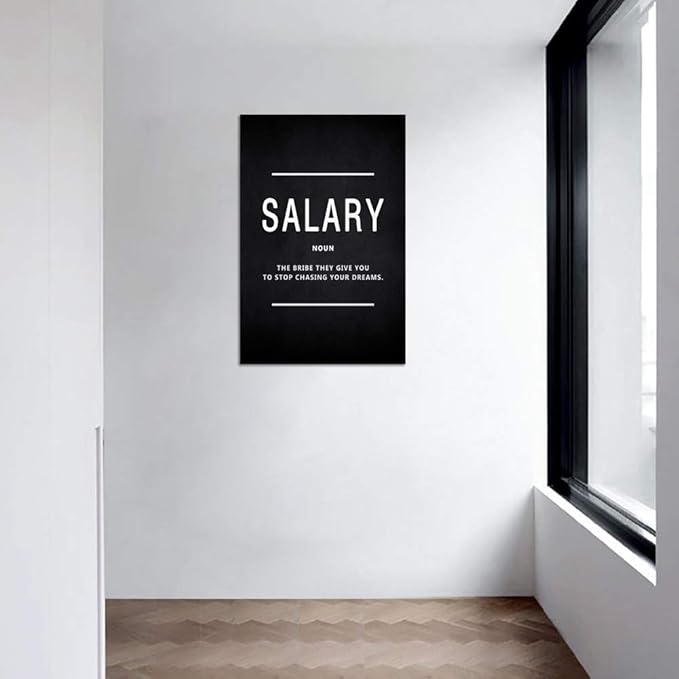 Motivational Wall Art Salary Noun Inspirational Entrepreneur Quotes Canvas Painting Inspiration Motivation Posters Prints Artwork Home Office Decor Framed Ready to Hang (24”Wx36”H)