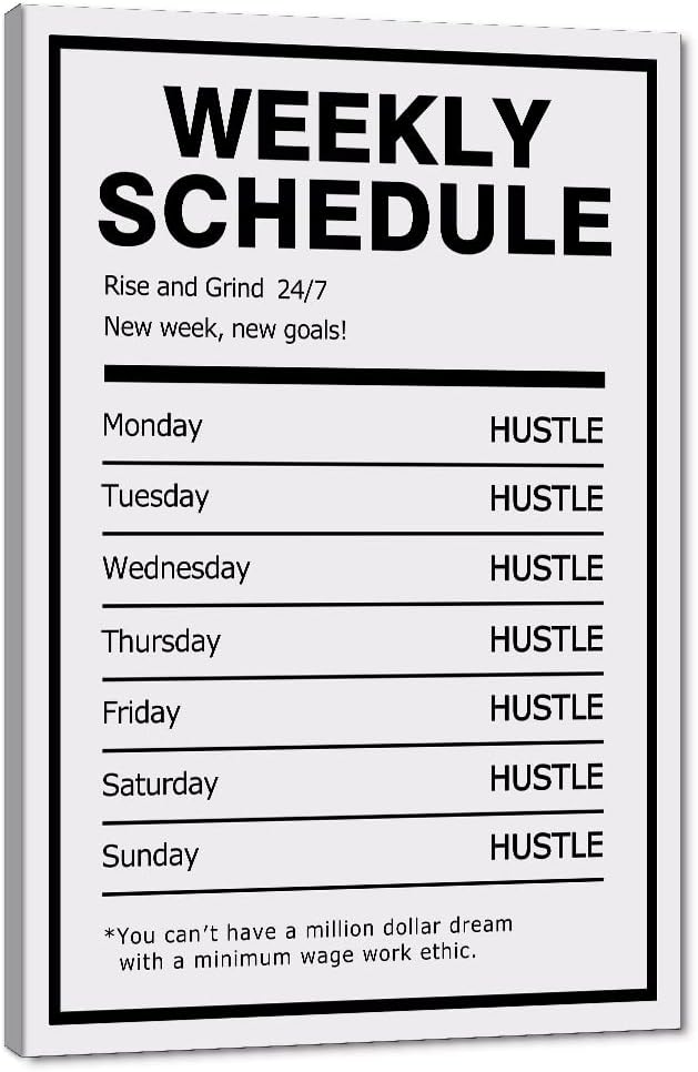 Weekly Schedule Inspirational Wall Art Motivational Entrepreneur Quote Painting Prints on Canvas Success Inspiring Hustle Posters Rise Grind Pictures Artwork Home Office Decor Framed (28" Wx44 H)