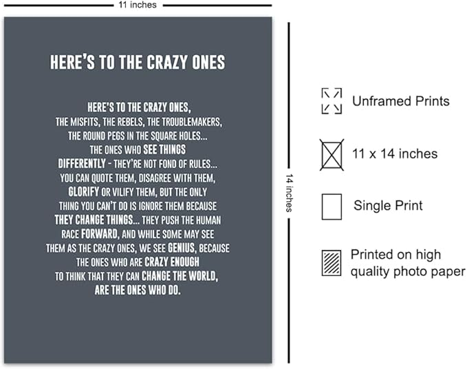 LARGE 11X14 - Here's to the Crazy Ones- Motivational Wall Art Poster - Inspirational Quotes - Inspiring Sayings for Wall Decor - Home Office Decor- Encouraging Encouragement Entrepreneur Gifts for Men