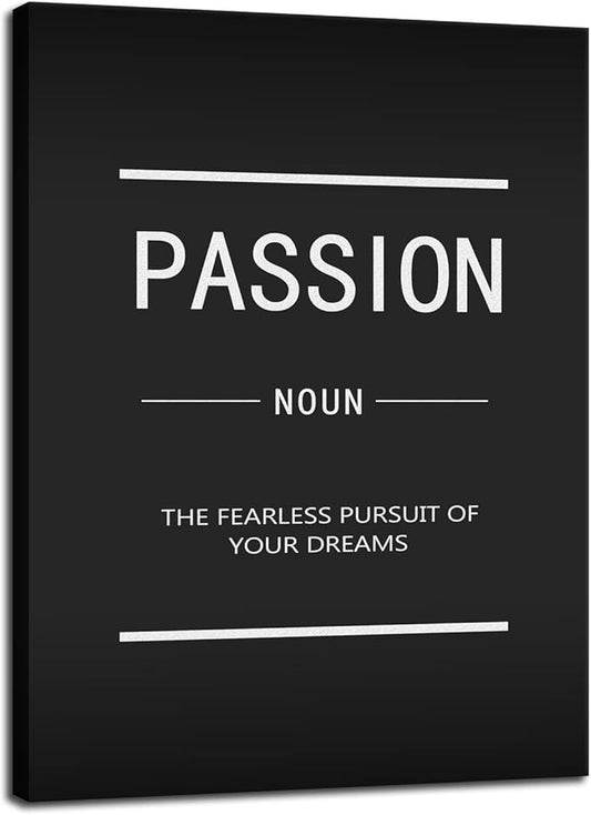 Motivational Canvas Wall Artist Home Decoration Office Decoration Inspirational Quotes Passion Noun Library Kitchen Wall Decoration Poster Frame Ready to Hang[30″W X 40″H]