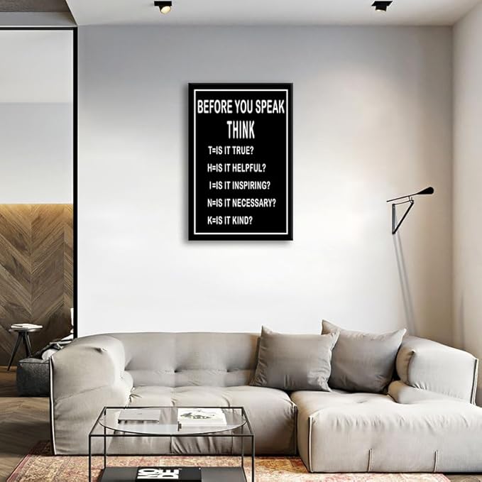 Motivational Canvas Wall Art Inspirational Picture Before You Speak Think Poster Modern Home Framed Prints Artwork for Office Wall Decor Painting for Living Room Decor Ready to Hang [24''W x 36''H]