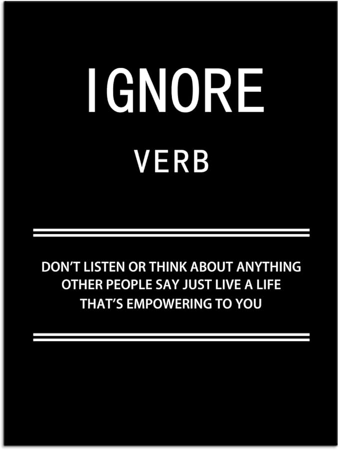 WYJZDZQ8 Inspirational Canvas Wall Art for Office Ignore Verb Motivational Poster Picture Painting Modern Inspiring Positive Artwork for Home Living Room Bedroom Decor Ready to Hang [18''W x 24''H]