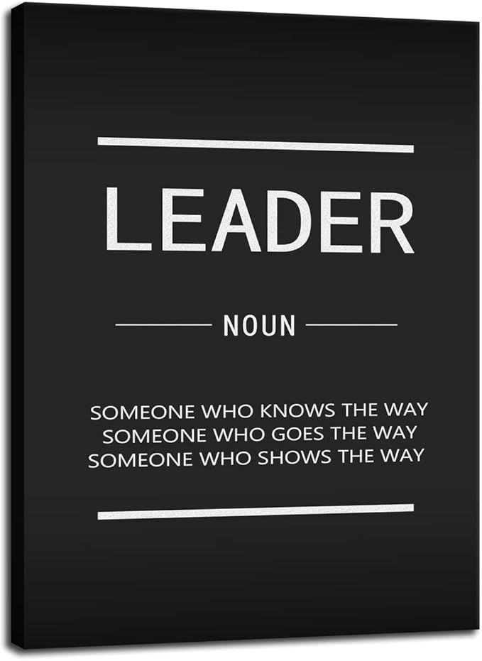 Leader Noun Inspirational Wall Art Inspiring Entrepreneur Positive Quotes Poster Motivational Proverbs Office Decoration Home Wall Decoration Artwork Frame Ready to Hang[18" W x 24" H]