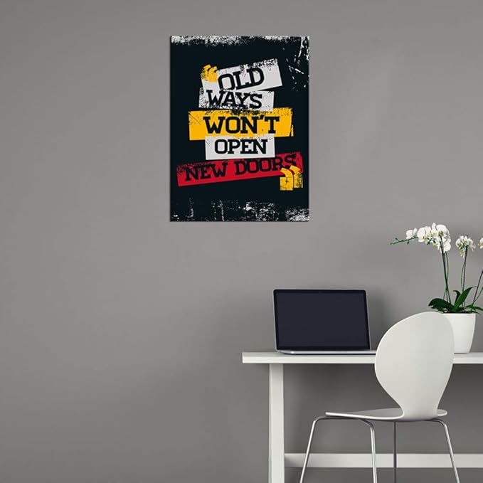 Creative Motivational Quote Poster Giclee Canvas Office Wall Art Positive Entrepreneur Quotes Old Ways Won't Open New Doors HD Print for Home Living Room Kitchen Decor Framed Easy to Hang-18 Wx24 H