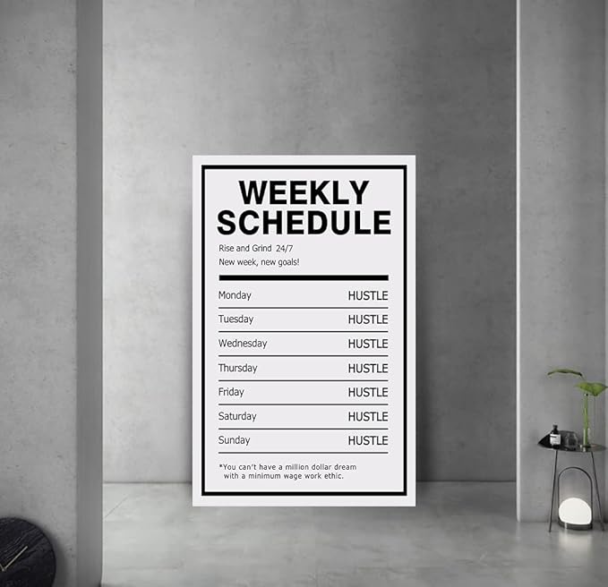 Weekly Schedule Inspirational Wall Art Motivational Entrepreneur Quote Painting Prints on Canvas Success Inspiring Hustle Posters Rise Grind Pictures Artwork Home Office Decor Framed (28" Wx44 H)