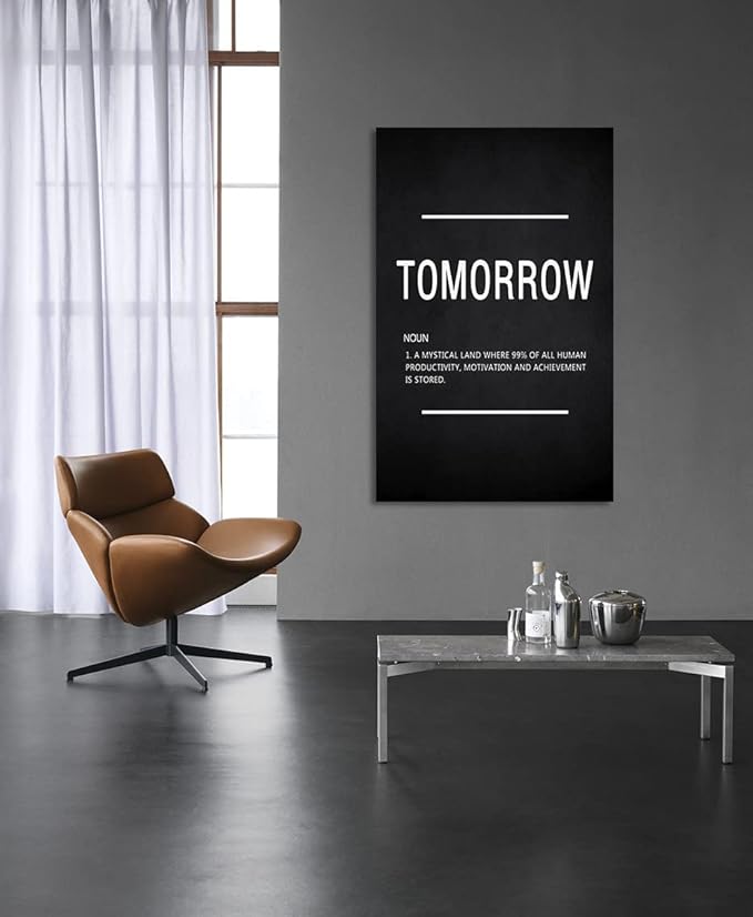 Tomorrow Noun Inspirational Wall Art Motivational Entrepreneur Quote Painting Prints on Canvas Success Inspiring Posters Hustle Pictures Artwork Home Office Decor Framed Ready to Hang (28"Wx44"H)