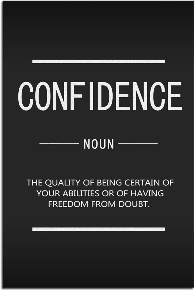 Confidence Noun Inspirational Wall Art Inspiration Picture Canvas Painting Inspirational Poster Inspiring Entrepreneur Quote Print Artwork Studio Office Decoration Frame Ready to Hang[24''W x 36''H]