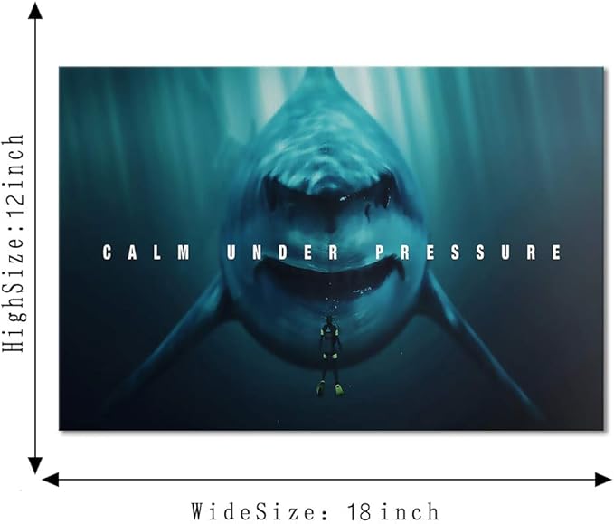 Office Wall Art Calm Under Pressure Shark Life Motivational Photo Hanging Poster Canvas Print Oil Painting Artwork Gallery Wrap Inspirational Home Living Decor With Framed for hang -16''W x 12''H
