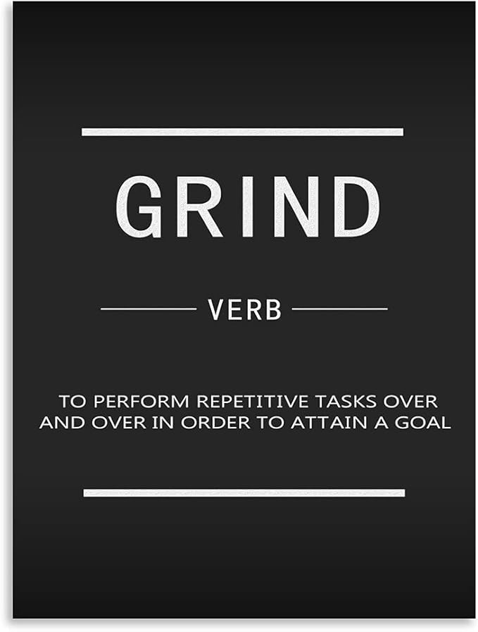 Grind Verb Inspirational Canvas Wall Art Inspirational Quotes Poster Printing Inspirational Entrepreneur Quotes Modern Office Home Decor Artwork Frame Classroom Bedroom Ready to Hang[18" W x 24" H]
