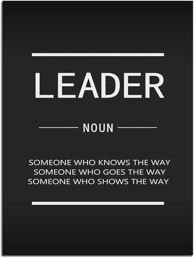Leader Noun Inspirational Wall Art Inspiring Entrepreneur Positive Quotes Poster Motivational Proverbs Office Decoration Home Wall Decoration Artwork Frame Ready to Hang[18" W x 24" H]