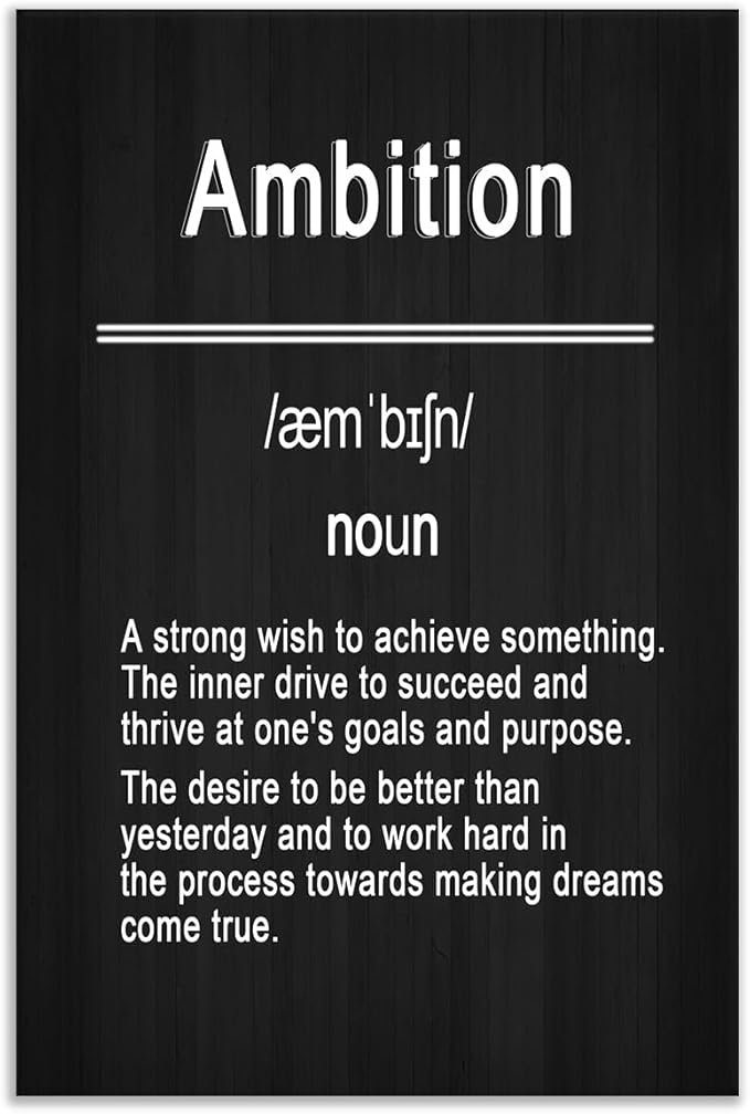 Inspirational Poster Wall Art for Office Decor Ambition Motivational Quotes Print on Canvas Positive Theme Picture Painting Artwork for Living Room Office Workplace Ready to Hang [24''Wx36''H]