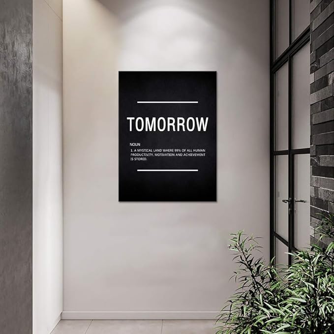 Tomorrow Noun Inspirational Wall Art Motivational Entrepreneur Quote Painting Prints on Canvas Success Inspiring Posters Hustle Pictures Artwork Home Office Decor Framed Ready to Hang (18”Wx24”H)