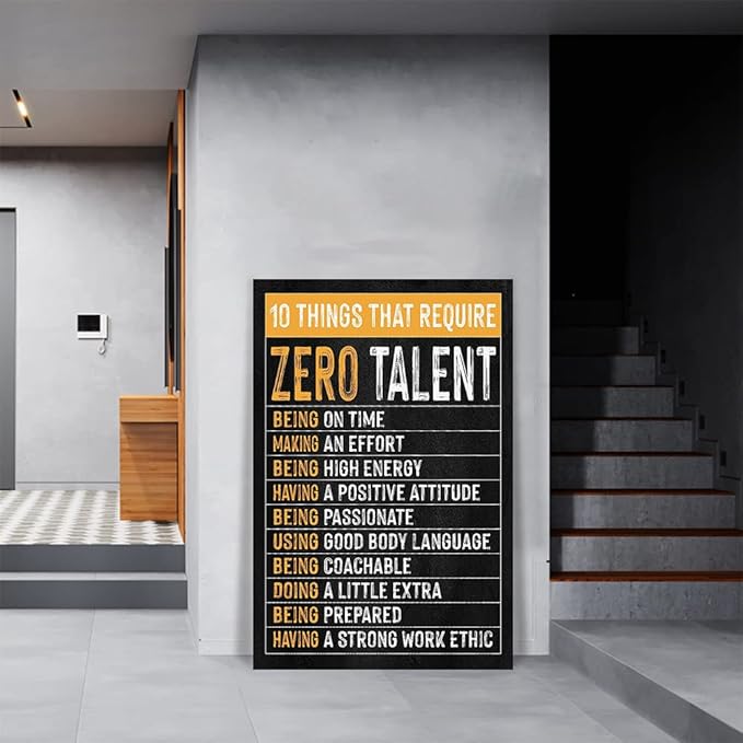 Themed Paintings Wall Art Motivational Office Art Positive Quotes Ten Things That Require Zero Talent Canvas Prints Decor for Office Workplace Classroom Work Gifts Framed Easy to Hang-24 x 36 inches