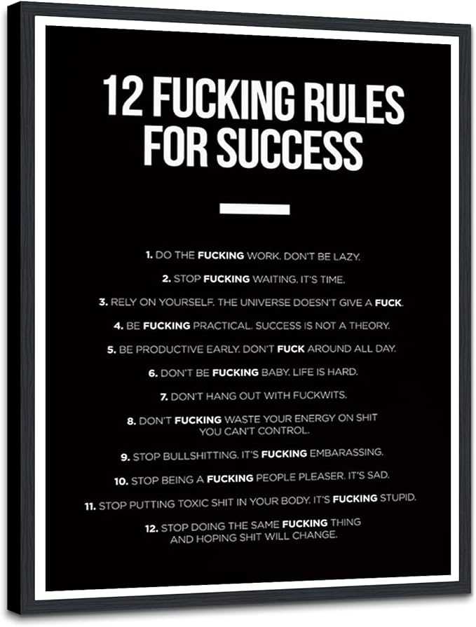 12 Fucking Rules for Success Framed Canvas Print Wall Art, Black White Motivational Poster, Success Wall Pictures for Home Office Dorm Decor, Ready to Hang, 12.5x16.5 Inches