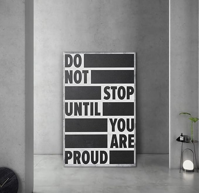 Entrepreneur Quote Wall Art Do Not Stop Until You Are Proud Poster HD Print on Canvas Motivational Office Wall Decor Art for Bedroom Living Room Home Decoration Framed Ready to Hang - 28"Wx44"H