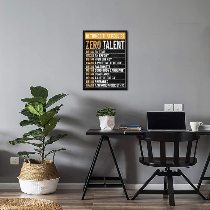 Themed Paintings Wall Art Motivational Office Art Positive Quotes Ten Things That Require Zero Talent Canvas Prints Decor for Office Workplace Classroom Work Gifts Framed Easy to Hang-18 x 24 inches