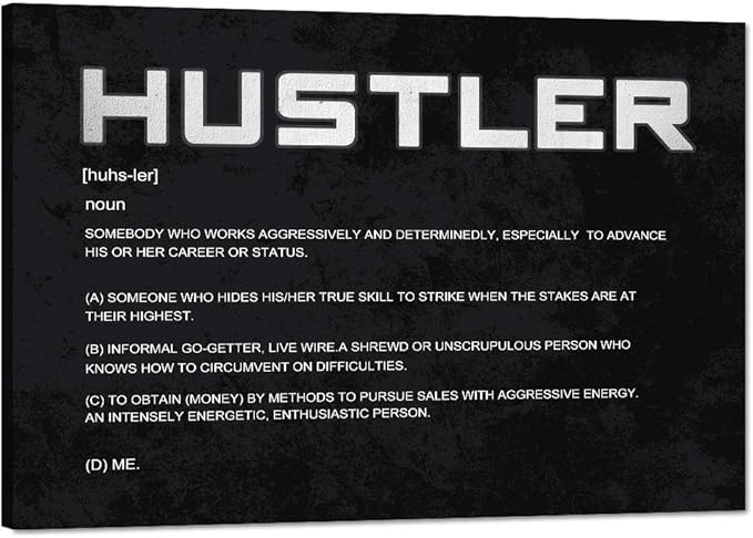 Inspirational Canvas Wall Art Motivational Painting Hustler Noun Inspiring Entrepreneur Quotes Modern Hustle Inspiration Posters Prints Decorations for Home Office Framed (12”Hx16”W)