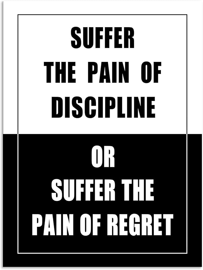 Life Choice Inspirational Poster: Discipline Pain vs Regret Pain Motivational Wall Decor for Home School Bedroom Office Living Room Printed Canvas Artwork Framed Ready to Hang [18" W X 24" H]