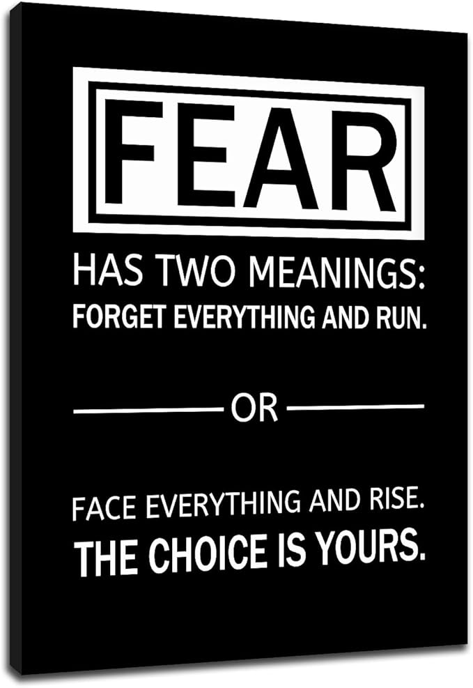 Motivational Canvas Poster Wall Art Fear Has Two Meanings Print Affirmation Inspirational Quotes Positive Theme Picture Painting Artwork for Gym Classroom Office Stretched and Framed [18''Wx24''H]