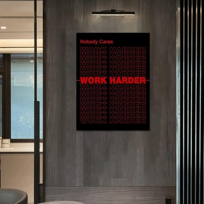 Nobody Cares Work Harder Motivational Painting on Canvas Wall Art Modern Entrepreneur Motivational Postive Inspiring Posters and Prints, Framed 12''W x 16''H