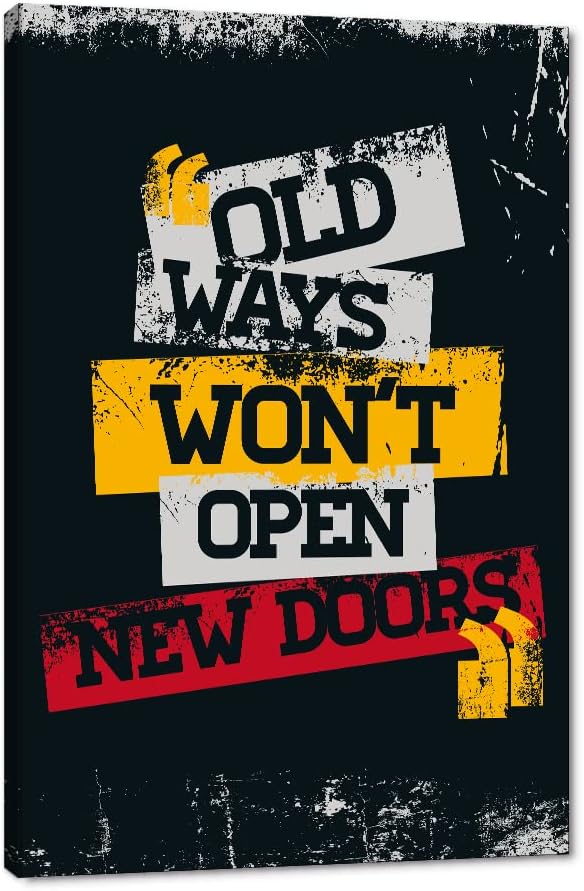 Large Size Modern Home Decor Motivational Entrepreneur Quotes Old Ways Won't Open New Doors Giclee Canvas Paingtings Posters for Study Room Classroom Gym Wall Decor Framed Ready to Hang-28 Wx44 H
