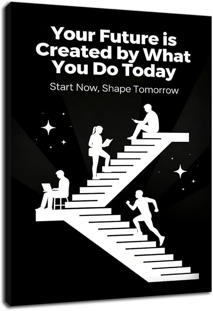 PSYYSP Inspirational Office Wall Decor Motivational Canvas Art Future Created By Today Start Now Shape Tomorrow Framed Poster For Bedroom Classroom Career Growth Success Mindset Medium 16x24 Inch