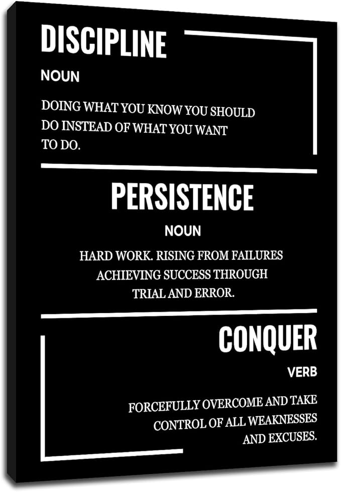 Motivational Canvas Wall Art Poster Print Discipline Persistence Conquer Inspirational Entrepreneur Quotes Picture Painting for Kitchen Teens Room Office Painting Stretched and Framed [18''Wx24''H]