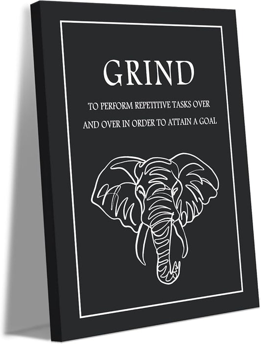 Grind Wall Art - Modern Black and White Elephant Canvas Print Motivational Quote Painting, To Perform Repetitive Tasks Over and Over to Attain a Goal Inspirational Office Wall Decor, Framed 24"x36"