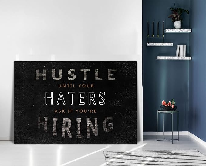 Motivational Posters Inspirational Hustle Canvas Wall Art Inspiring Entrepreneur Quotes Pictures Painting Prints Inspiration Motivation Artwork Home Office Decor Framed Ready to Hang (28”Hx44”W)