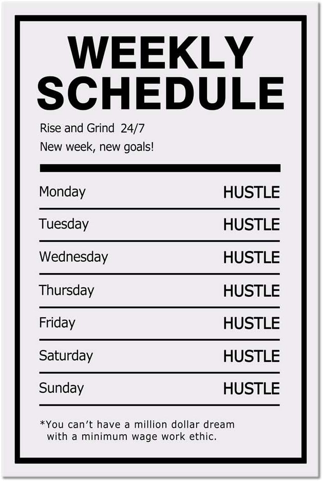 Weekly Schedule Inspirational Wall Art Motivational Entrepreneur Quote Painting Prints on Canvas Success Inspiring Hustle Posters Rise Grind Pictures Artwork Home Office Decor Framed (18”Wx24”H)