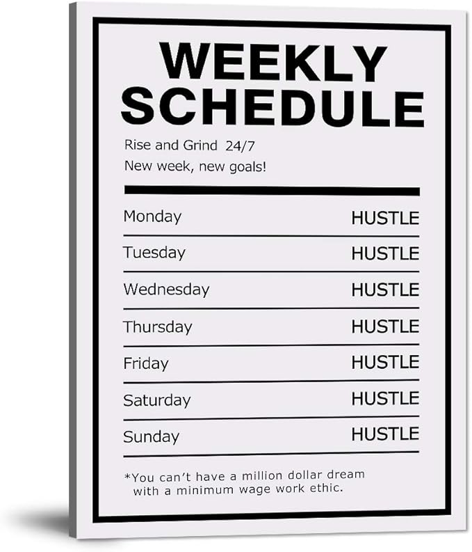 Weekly Schedule Inspirational Wall Art Motivational Entrepreneur Quote Painting Prints on Canvas Success Inspiring Hustle Posters Rise Grind Pictures Artwork Home Office Decor Framed (18”Wx24”H)