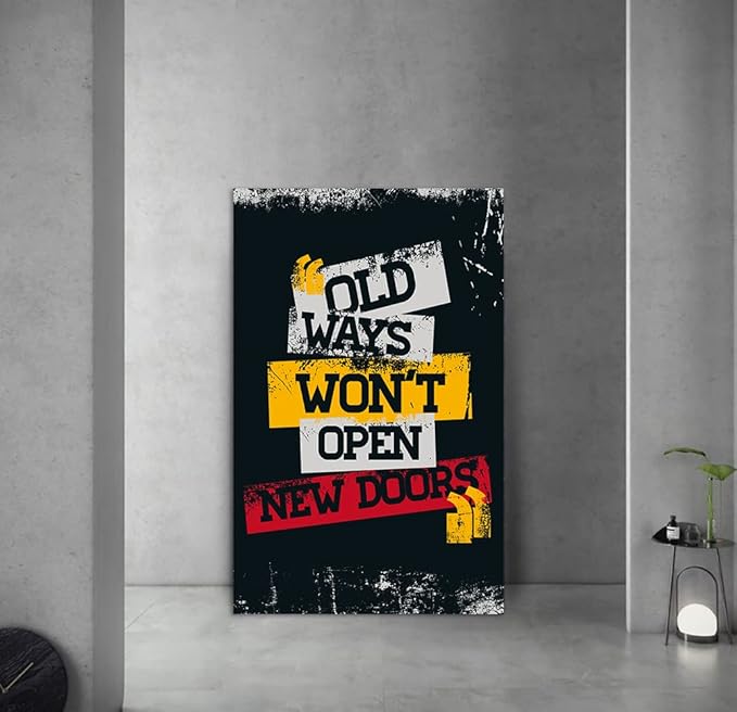 Large Size Modern Home Decor Motivational Entrepreneur Quotes Old Ways Won't Open New Doors Giclee Canvas Paingtings Posters for Study Room Classroom Gym Wall Decor Framed Ready to Hang-28 Wx44 H