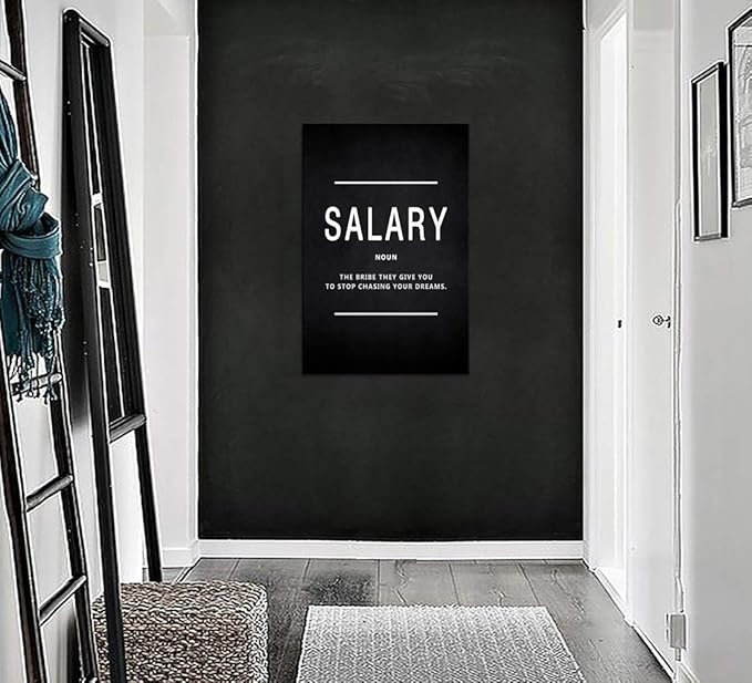Motivational Wall Art Salary Noun Inspirational Entrepreneur Quotes Canvas Painting Inspiration Motivation Posters Prints Artwork Home Office Decor Framed Ready to Hang (24”Wx36”H)