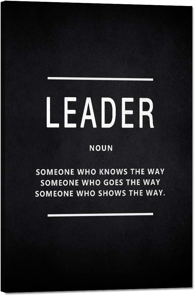 Leader Noun Motivational Wall Art Inspiring Painting Prints on Canvas Inspirational Leadership Entrepreneur Quotes Posters Inspiration Pictures Wooden Decorations Artwork for Office Home (12”Wx16”H)