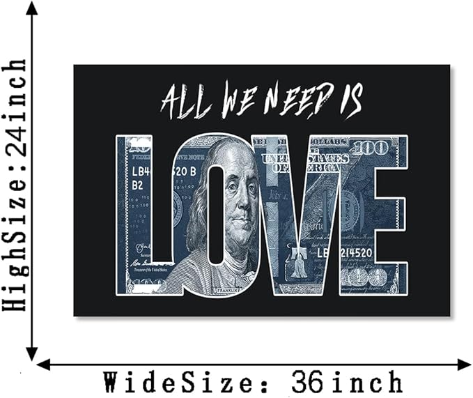 Inspirational Money Dollar Canvas Paintings Wall Art All We Need Is Love (Money) Artwork Modern Home Decor Motivational Framed Office Art Easy to Hang-24x36 inches