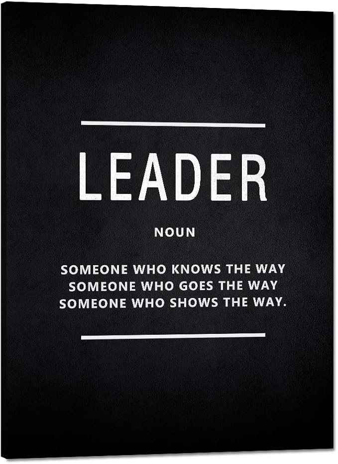Leader Noun Inspirational Wall Art Inspiring Painting Prints on Canvas Motivational Leadership Entrepreneur Quotes Posters Inspiration Entrepreneurship Decoration Artwork for Office Home (18”Wx24”H)