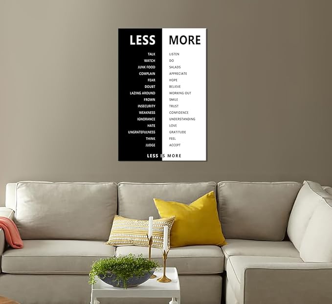 Motivational Print Wall Art for Office Black and White Less is More Inspirational Poster Inspiring Picture Painting Modern Artwork for Home Bedroom Living Room Office Decor Frame[24''W X 36''H]