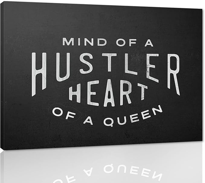 Mind Of A Hustler Heart Of A Queen - Inspirational Contemporary Entrepreneur Quotes Canvas Wall Art Black and White Motivational Framed Artwork HD Print Easy to Hang-16 Wx12 H