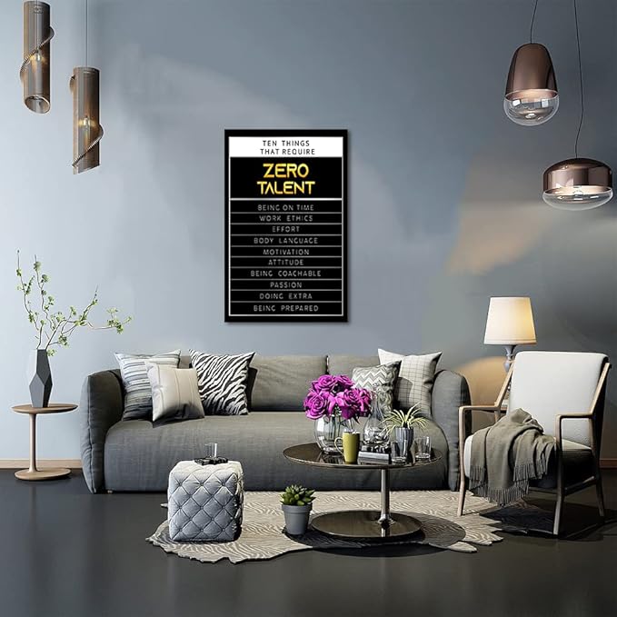 Motivational Wall Art for Home Office Decor Modern Print Art Positive Quotes Ten Things That Require Zero Talent Inspirational Pictures Wall Decor Artwork Framed Ready to Hang - 28”W x 44”H
