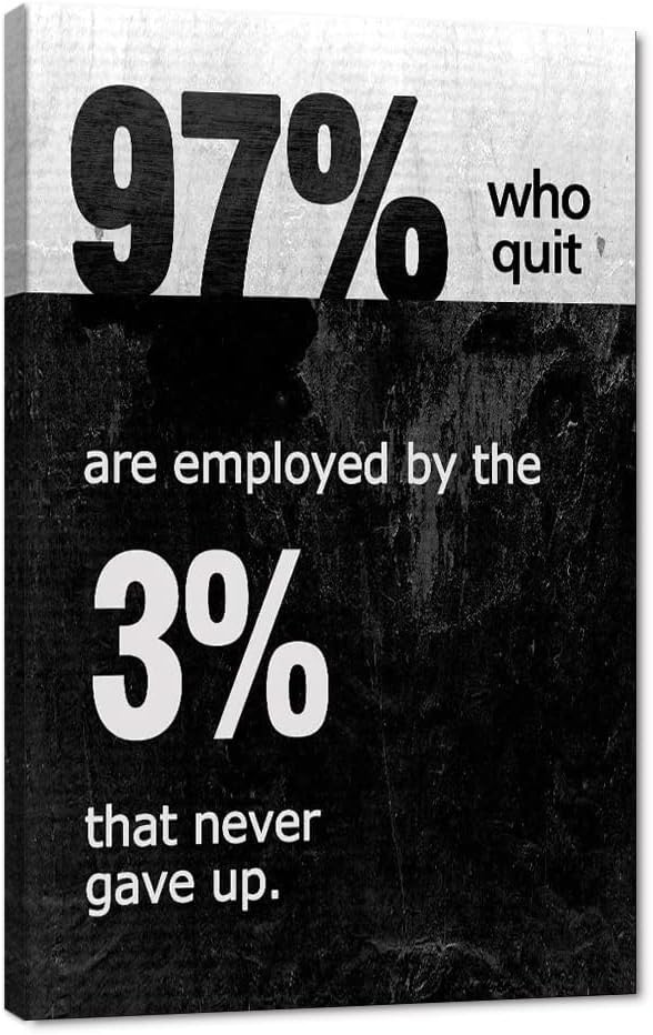 Yatsen Bridge Modern Motivational Entrepreneur Office Wall Art 97% Who Quit are Employed by The 3% That Never Gave up Inspirational Motto Canvas Artwork Ready to Hang for Decoration - 28''Wx44''H